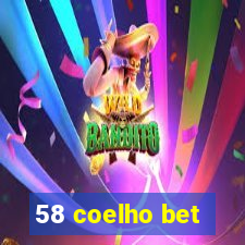 58 coelho bet